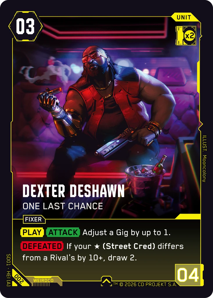 Dexter DeShawn — One Last Chance — Cyberpunk TCG Unit