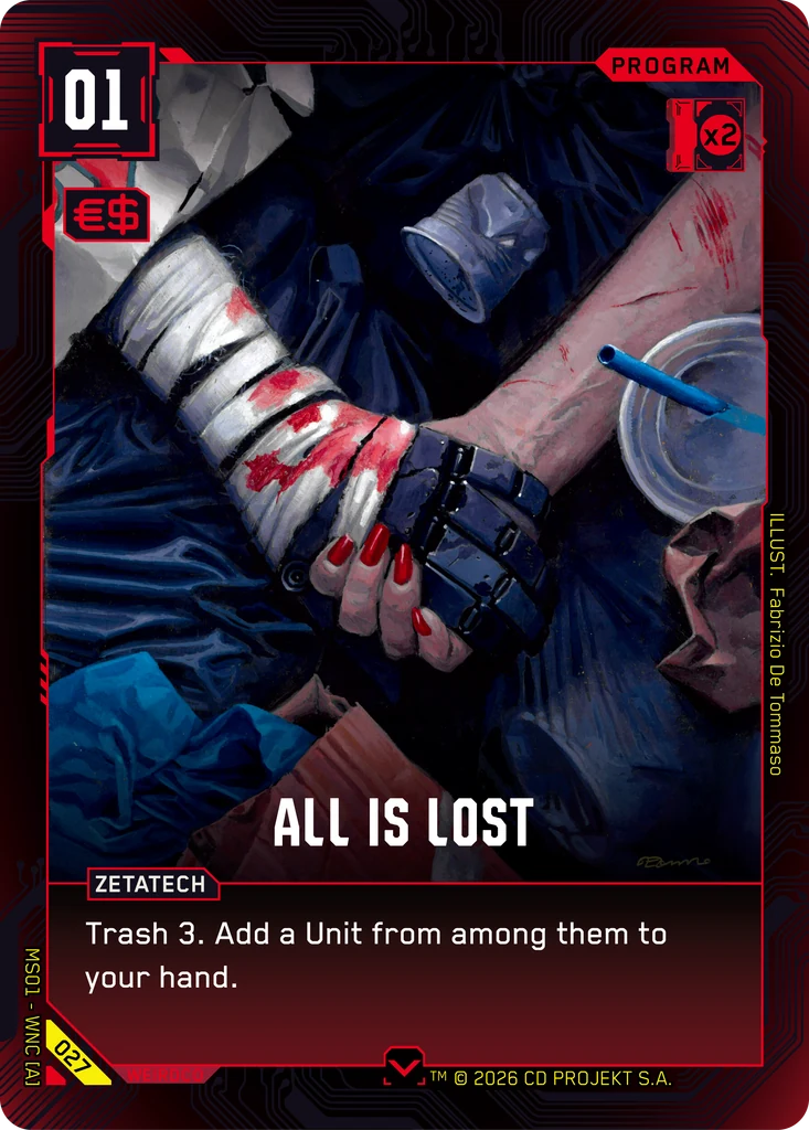 All is Lost — Cyberpunk TCG Program