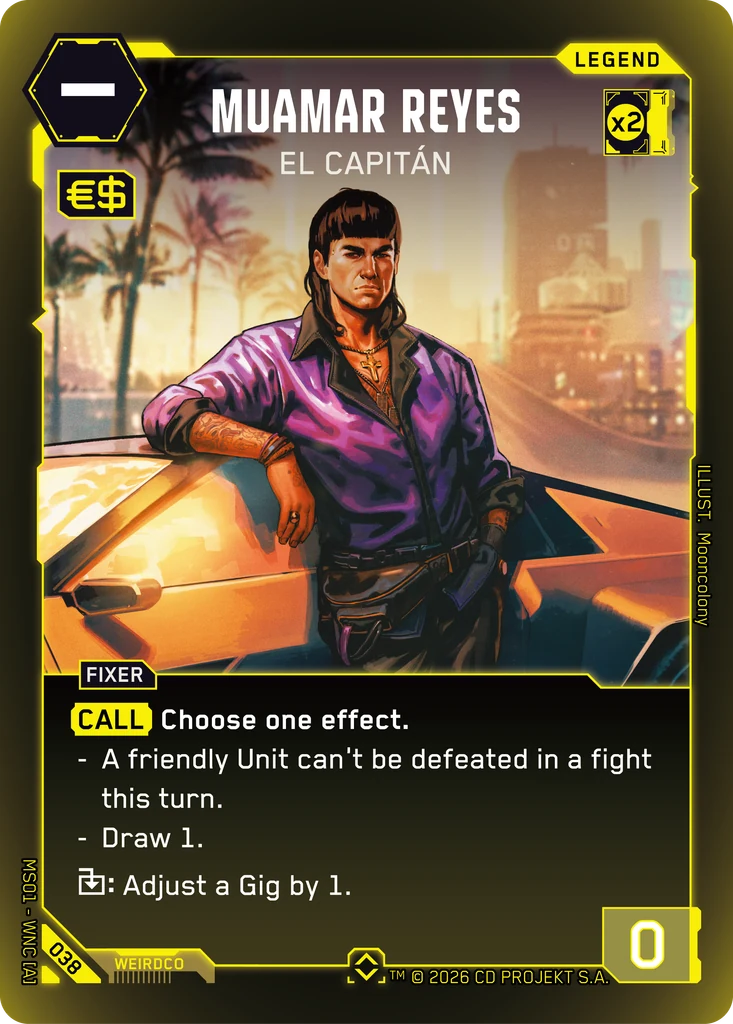 Muamar Reyes — El Capitán — Cyberpunk TCG Legend