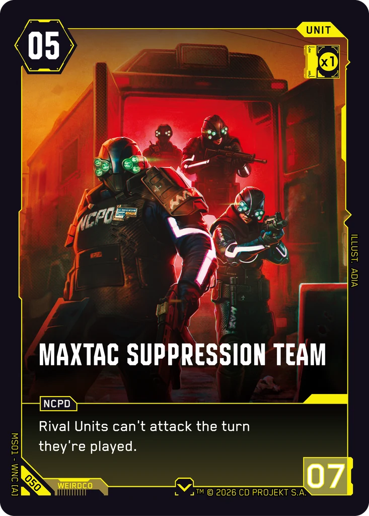 MaxTac Suppression Team — Cyberpunk TCG Unit