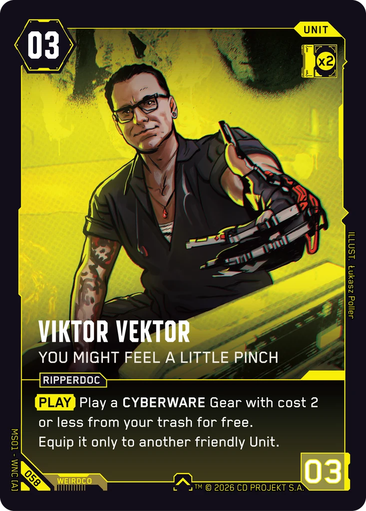 Viktor Vektor — You Might Feel a Little Pinch — Cyberpunk TCG Unit