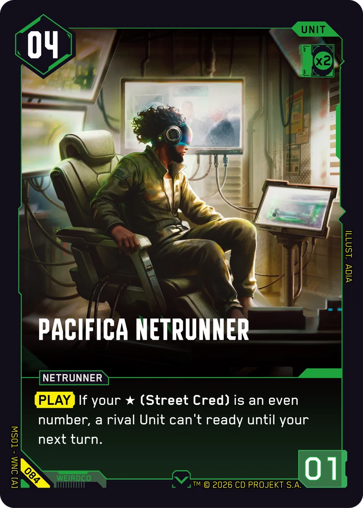 Pacifica Netrunner — Cyberpunk TCG Unit