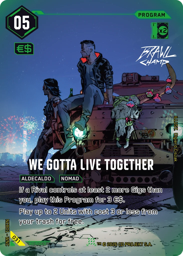 We Gotta Live Together, Night City Brawl S 1 #031