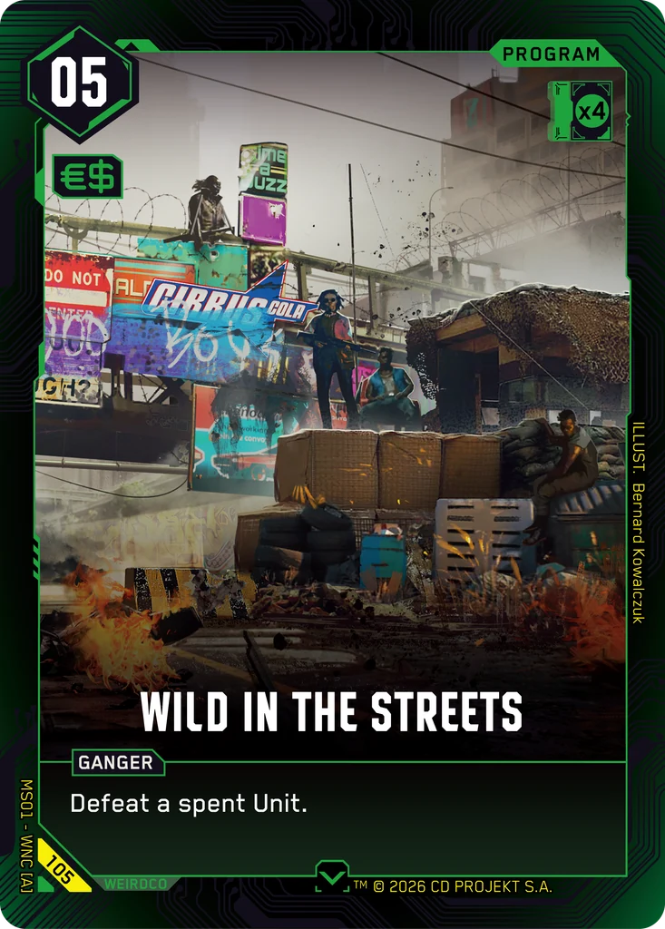 Wild in the Streets — Cyberpunk TCG Program