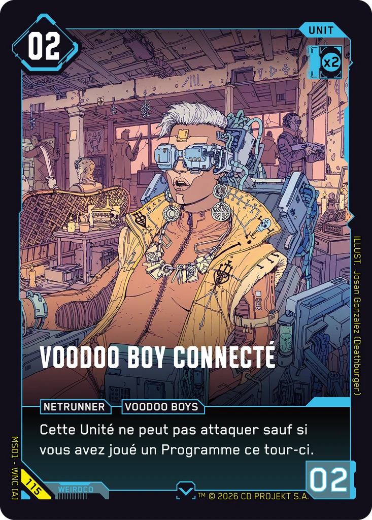 Voodoo Boy Connecté, Cyberpunk TCG Unit