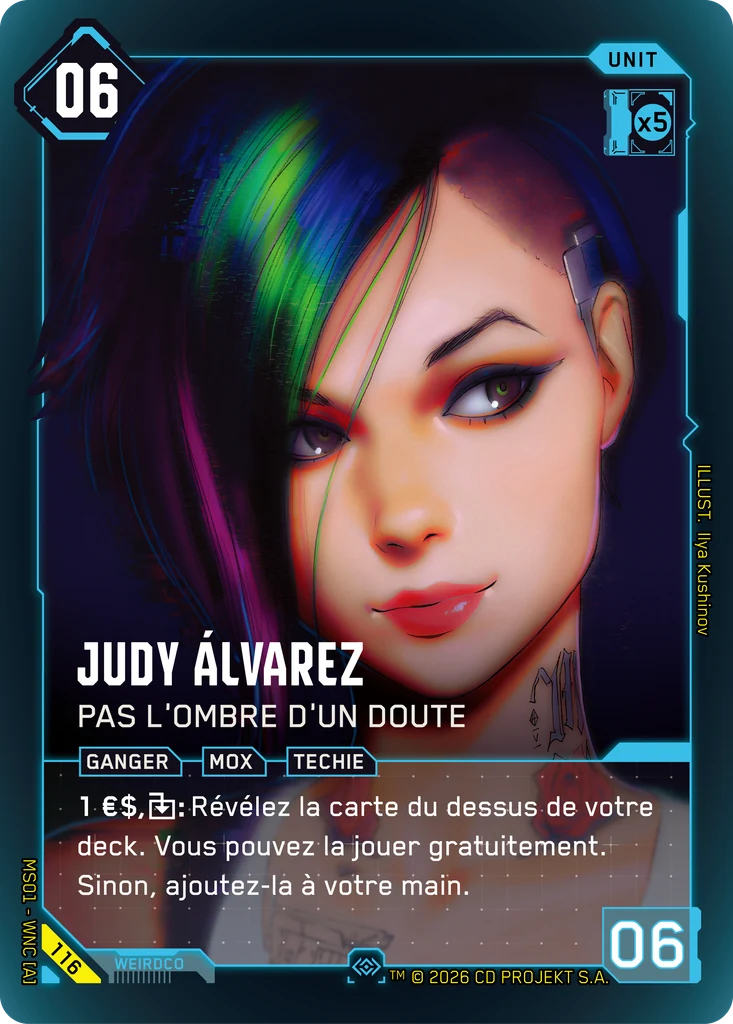 Judy Álvarez: Pas l'Ombre d'un Doute, Cyberpunk TCG Unit