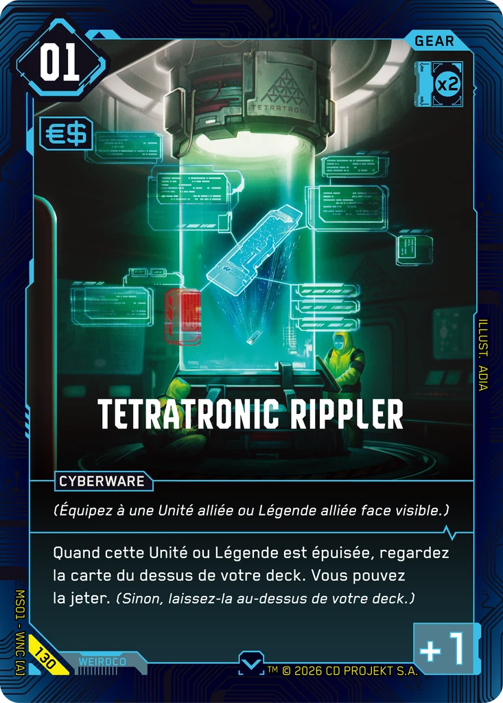 Tetratronic Rippler, Cyberpunk TCG Gear
